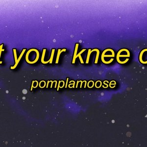 Pomplamoose - Bust Your Kneecaps