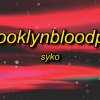 SyKo - #BrooklynBloodPop!