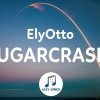 ElyOtto - SugarCrash! (Daycore)