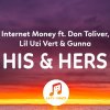 Internet Money - His & Hers ft. Don Toliver, Lil Uzi Vert, Gunna