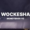 Moneybagg Yo - Wockesha