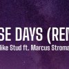 Mike Stud - These Days (Tiktok Remix)