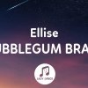 Ellise - Bubblegum Brain