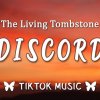 Discord - The Living Tombstone